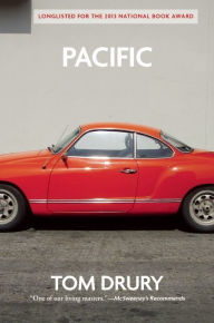 Title: Pacific, Author: Tom Drury