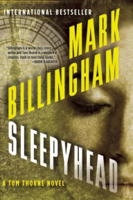 Title: Sleepyhead (Tom Thorne Series #1), Author: Mark Billingham
