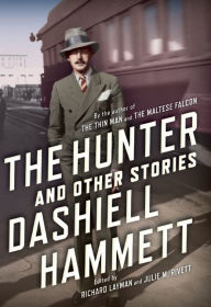 Title: The Hunter and Other Stories, Author: Dashiell Hammett