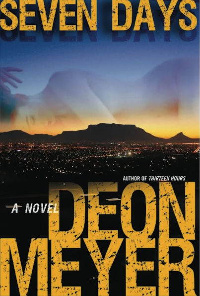 Seven Days (Benny Griessel Series #3)