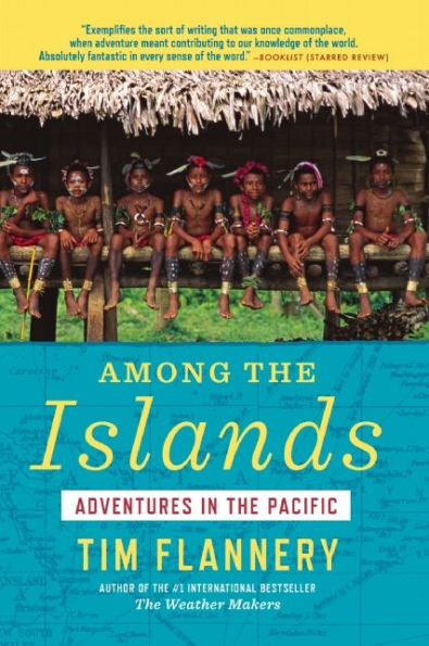 Among the Islands: Adventures Pacific