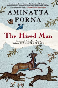 Title: The Hired Man, Author: Aminatta Forna