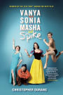 Vanya and Sonia and Masha and Spike