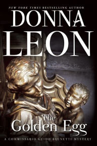 Title: The Golden Egg (Guido Brunetti Series #22), Author: Donna Leon