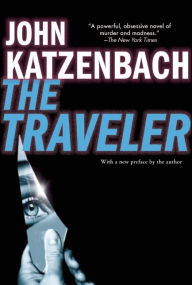 Title: The Traveler, Author: John Katzenbach