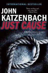 Title: Just Cause, Author: John Katzenbach