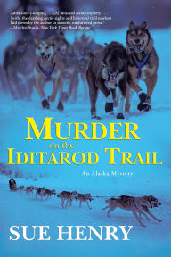 Title: Murder on the Iditarod Trail, Author: Sue Henry