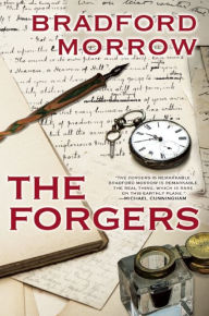 Title: The Forgers, Author: Bradford Morrow