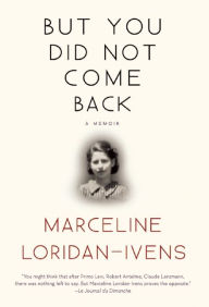 Download books from isbn But You Did Not Come Back by Marceline Loridan-Ivens