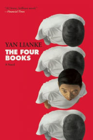 Title: The Four Books, Author: Yan Lianke