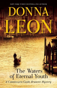 Title: The Waters of Eternal Youth, Author: Donna Leon