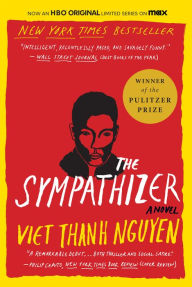 Title: The Sympathizer (Pulitzer Prize Winner), Author: Viet Thanh Nguyen