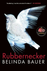 Title: Rubbernecker, Author: Belinda Bauer
