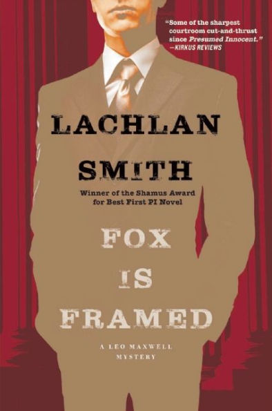 Fox Is Framed (Leo Maxwell Series #3)