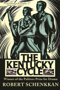 Title: The Kentucky Cycle, Author: Robert Schenkkan