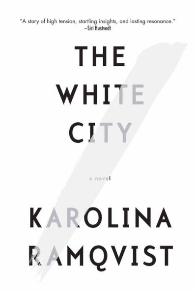 The White City: A Novel