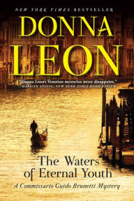 Title: The Waters of Eternal Youth (Guido Brunetti Series #25), Author: Donna Leon