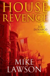 Title: House Revenge (Joe DeMarco Series #11), Author: Mike Lawson