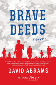 Title: Brave Deeds, Author: David Abrams