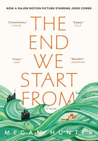 Free eBook The End We Start From 9780802128591 by Megan Hunter