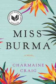 Title: Miss Burma, Author: Charmaine Craig