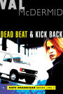 Dead Beat and Kick Back (Kate Brannigan Mysteries #1 and #2)