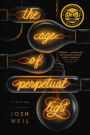 The Age of Perpetual Light