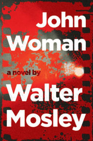 Title: John Woman, Author: Walter Mosley