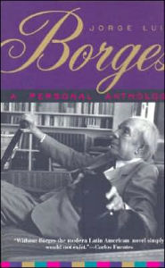 Title: A Personal Anthology, Author: Jorge Luis Borges