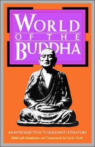 Title: World of the Buddha: An Introduction to the Buddhist Literature, Author: Lucien Stryk