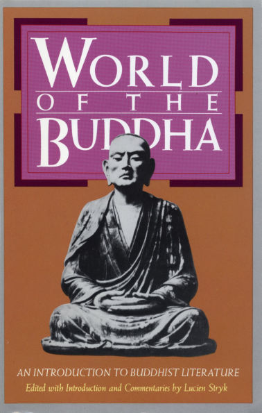 World of the Buddha: An Introduction to Buddhist Literature