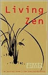 Title: Living Zen, Author: Robert Linssen