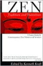 Zen: Tradition and Transition: A Sourcebook by Contemporary Zen Masters and Scholars