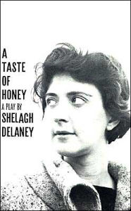 Title: A Taste of Honey: A Play, Author: Shelagh Delaney