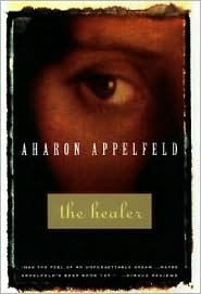Title: The Healer, Author: Aharon Appelfeld