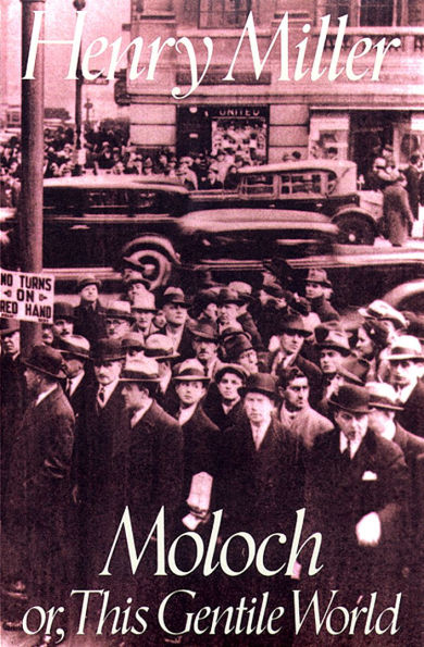 Moloch: Or, This Gentile World
