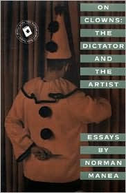 On Clowns: The Dictator and The Artist: Essays