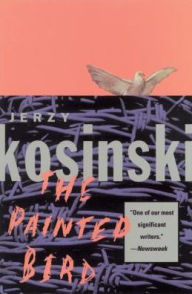 Title: The Painted Bird, Author: Jerzy Kosinski