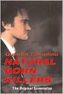 Natural Born Killers: The Original Screenplay