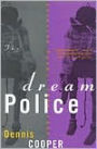 The Dream Police: Selected Poems, 1969-1993