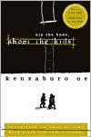 Title: Nip the Buds, Shoot the Kids, Author: Kenzaburo Oe