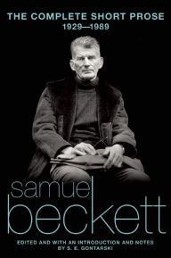 Title: The Complete Short Prose of Samuel Beckett, 1929-1989, Author: Samuel Beckett