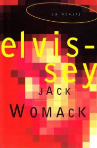 Title: Elvissey, Author: Jack Womack