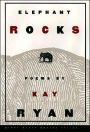 Elephant Rocks: Poems