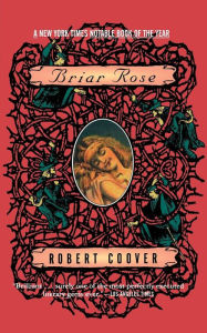 Title: Briar Rose, Author: Robert Coover