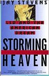 Title: Storming Heaven: LSD and the American Dream, Author: Jay Stevens