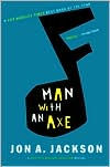 Title: Man With An Axe (Detective Sergeant Mulheisen Series #7), Author: Jon A. Jackson