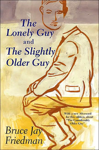 The Lonely Guy and Slightly Older