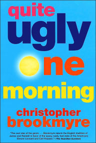 Title: Quite Ugly One Morning (Jack Parlabane Series #1), Author: Christopher Brookmyre