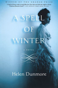 Title: A Spell of Winter, Author: Helen Dunmore